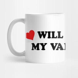 Will You Be My Valentine Mug